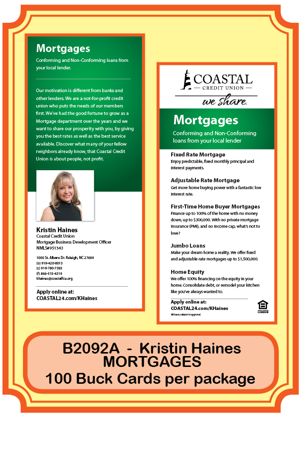 Mortgage Buck Card - MORTGAGES - Kristin Haines**<b>Order By:  Package of 100 cards</b>